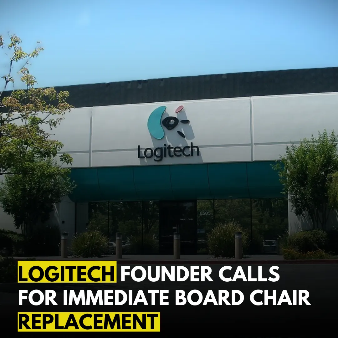Logitech Co-Founder Urges Immediate Board Chair Change